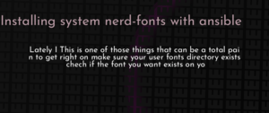 thumbnail for ansible-install-fonts-dev.png