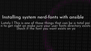 thumbnail for ansible-install-fonts-og.png