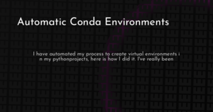 thumbnail for auto_conda_env-hashnode.png