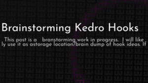 thumbnail for brainstorming-kedro-hooks_250x140.png