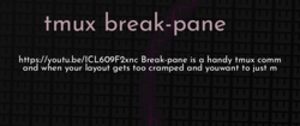 thumbnail for break-pane-dev_250x105.png