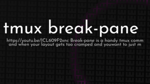 thumbnail for break-pane.png