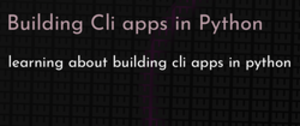 thumbnail for building-cli-apps-in-python-dev_250x105.png