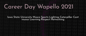 thumbnail for career-day-wapello-2021-dev.png