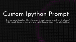 thumbnail for custom-ipython-prompt_250x140.png