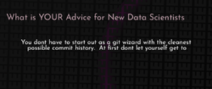 thumbnail for data-scientist-advice-dev_250x105.png