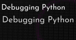thumbnail for debugging-python-hashnode_250x131.png
