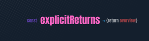 thumbnail for explicit-vs-implicit-returns-in-javascript-3.png