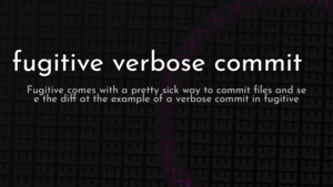 thumbnail for fugitive-commit-verbose-og.png