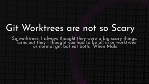 thumbnail for git-checkout-worktree-og.png