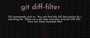 thumbnail for git-diff-filter-dev.png