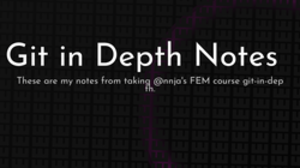 thumbnail for git-in-depth_250x140.png