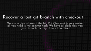 thumbnail for git-recover-checkout-og.png