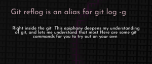 thumbnail for git-reflog-is-an-alias-dev.png