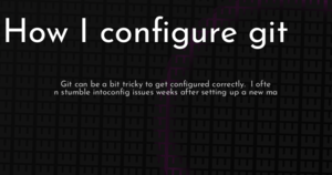 thumbnail for git-settings-hashnode.png