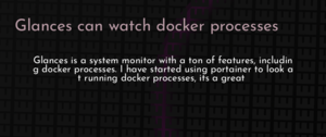thumbnail for glances-docker-dev.png
