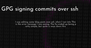 thumbnail for gpg-sign-git-ssh-hashnode.png