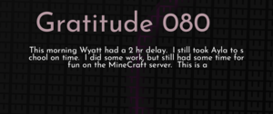 thumbnail for gratitude-080-dev.png