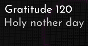 thumbnail for gratitude-120-hashnode.png
