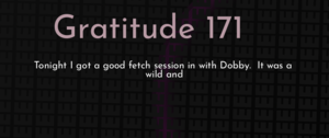 thumbnail for gratitude-171-dev.png