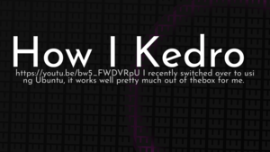 thumbnail for how-i-kedro-og.png