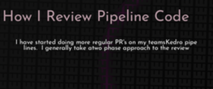 thumbnail for how-i-review-kedro-projects-dev_250x105.png