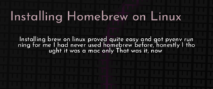 thumbnail for installing-homebrew-linux-dev.png