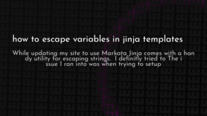thumbnail for jinja2-escape-og.png
