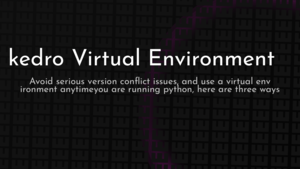 thumbnail for kedro-environment-og.png