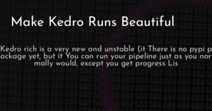 thumbnail for kedro-rich-hashnode.png