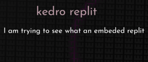 thumbnail for kedro172-replit-dev.png