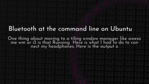 thumbnail for linux-bluetoothctl-og.png