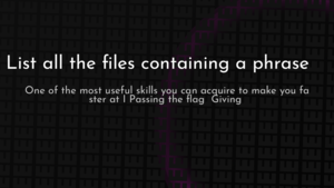 thumbnail for list-all-files-containing-phrase-og.png