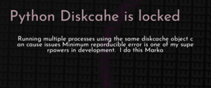 thumbnail for locked-diskcache-dev.png