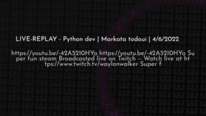 thumbnail for markata-todoui-live-replay-4-6-2022.png