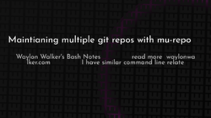 thumbnail for mu-repo-og_250x140.png