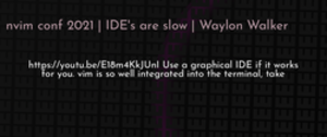 thumbnail for nvim-ides-are-slow-dev_250x105.png