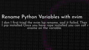 thumbnail for nvim-rename-python-og.png