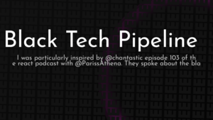 thumbnail for pariss-athena-on-black-tech-pipeline.png
