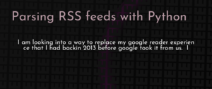 thumbnail for parsing-rss-python-dev.png
