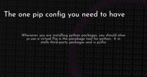 thumbnail for pip-require-virtualenv-hashnode.png