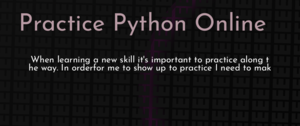 thumbnail for practice-python-online-dev.png