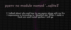 thumbnail for pyenv-no-sqlite3-dev.png
