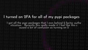thumbnail for pypi-2fa-og.png