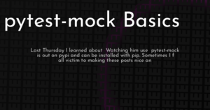 thumbnail for pytest-mock-basics-hashnode.png