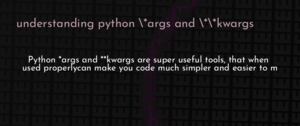 thumbnail for python-args-kwargs-dev.png