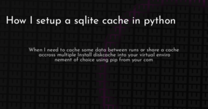 thumbnail for python-diskcache-hashnode.png