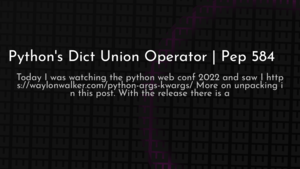 thumbnail for python-pep-584-og.png