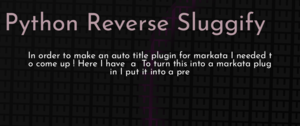 thumbnail for python-reverse-sluggify-dev.png