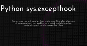 thumbnail for python-sys-excepthook-hashnode.png